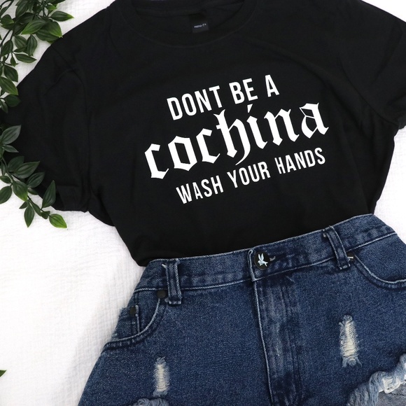 *LIMITED STOCK* Don't Be A Cochina T-shirt - Picture 3 of 5